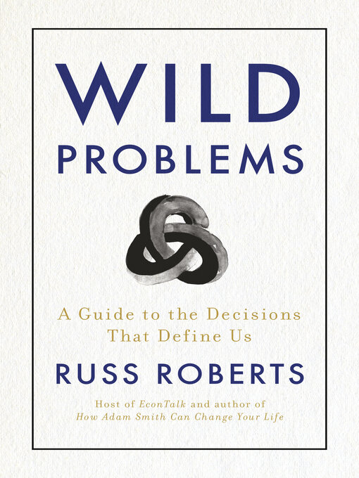 Russ Roberts创作的Wild Problems作品的详细信息 - 可供借阅